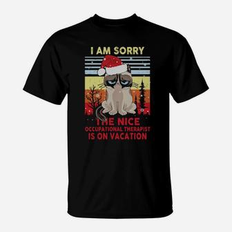 Cat Santa I Am Sorry The Nice Occupational Therapist Is On Vacation Vintage T-Shirt - Monsterry