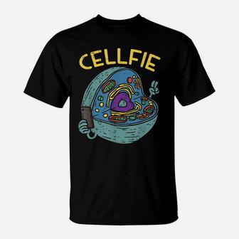 Cell Fie Funny Science Biology Teacher T Shirt T-Shirt | Crazezy DE