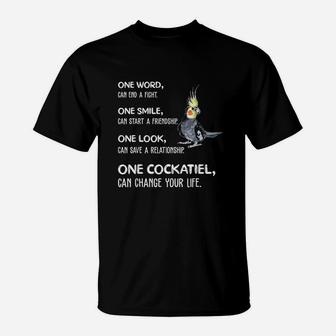 Change Your Life Parrot Bird T-Shirt | Crazezy AU