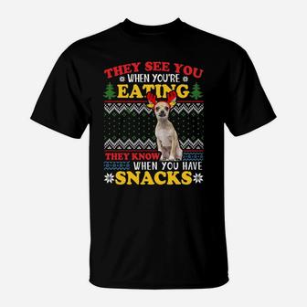 Chihuahua Ugly Xmas Sweatshirt They See You're Eating Sweatshirt T-Shirt | Crazezy UK