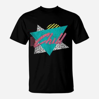 Chill Retro Vintage 80'S 90'S Gift Party Costume T-Shirt | Crazezy