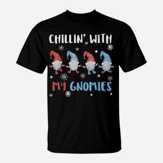 Chillin With My Gnomies Gnome Tomte Xmas Lefse Christmas Tee T-Shirt | Crazezy