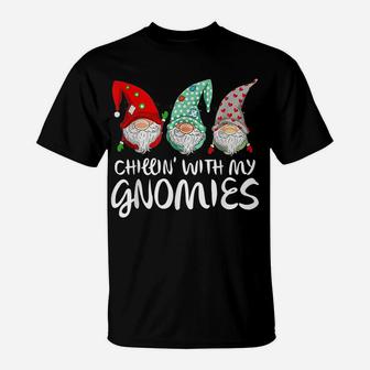 Chilling With My Gnomies Garden Gnome Funny Christmas Gifts T-Shirt | Crazezy UK