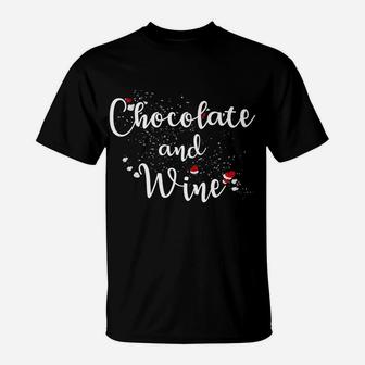 Chocolate And Wine Chocolate Lovers Wine Drinkers T-Shirt - Thegiftio UK