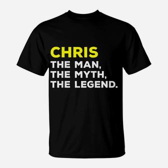 Chris The Man, The Myth, The Legend Gift Men Boys T-Shirt | Crazezy UK