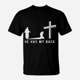 Christian He Has My Back T-Shirt - Monsterry CA