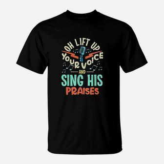 Christian Music Quote Inspirational Choir Singer Or Director T-Shirt | Crazezy DE