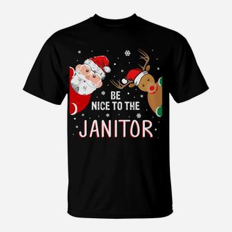 Christmas Be Nice To Janitor Santa Is Watching T-Shirt | Crazezy AU