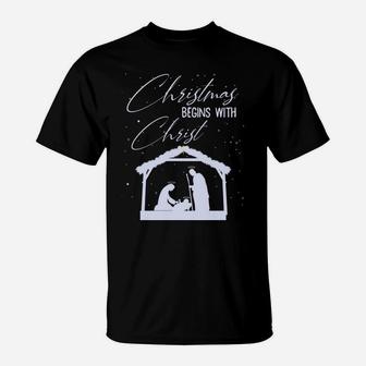 Christmas Begins With Christ Manger Xmas Christians Gift Tee Sweatshirt T-Shirt | Crazezy