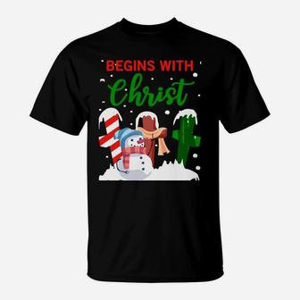 Christmas Begins With Christ Snowman Christian Jesus Gift Sweatshirt T-Shirt | Crazezy CA