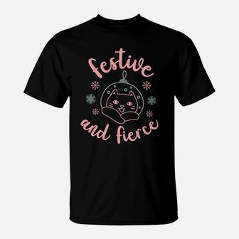 Christmas Kitty Festive And Fierce For Cat Lovers Sweatshirt T-Shirt | Crazezy CA