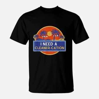 Cleaner Cation Funny Cleaning Lady Gift Housekeeping Fun T-Shirt | Crazezy DE