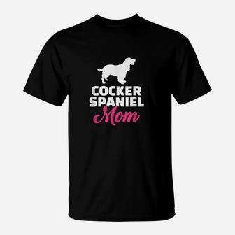 Cocker Spaniel Mom T-Shirt | Crazezy