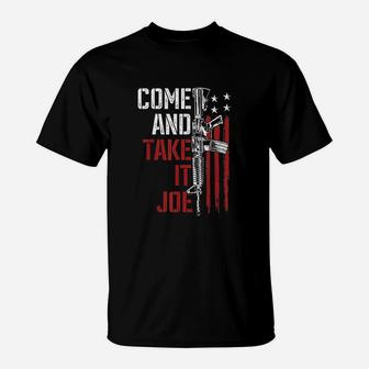 Come And Take It T-Shirt | Crazezy UK