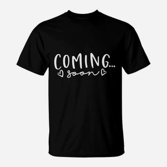Coming Soon Love T-Shirt | Crazezy