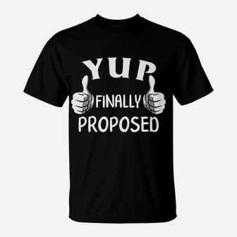 Couple Yup Finally Proposed Engaged Matching Costume Gift T-Shirt | Crazezy