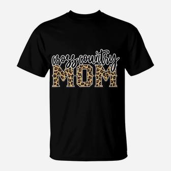 Cross Country Mom Leopard Print Womens Cheetah Proud Mother T-Shirt | Crazezy