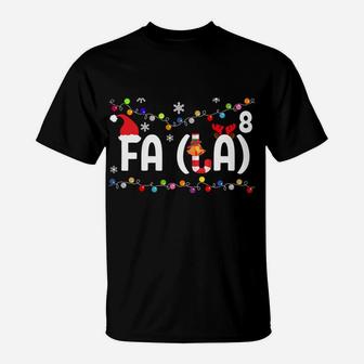 Cute Christmas Math Fa La La Funny Xmas Gift Idea Women Men Sweatshirt T-Shirt | Crazezy DE