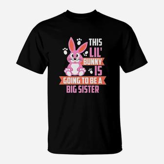Cute Easter Sunday Big Sister Announcement T-Shirt | Crazezy UK