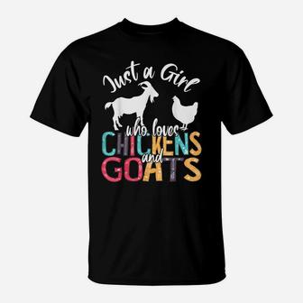 Cute Just A Girl Who Loves Chickens Goats Farmer Girls Gift T-Shirt | Crazezy