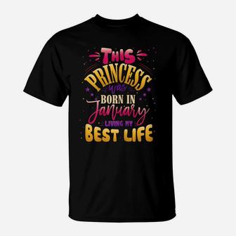 Cute Lovely Birthday Gift For This Princess Born In January T-Shirt | Crazezy CA