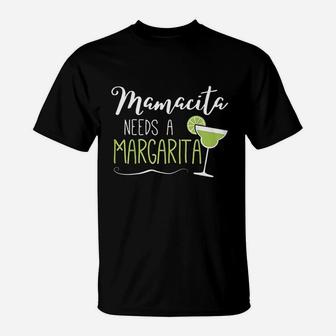 Cute Margaritas Senoritas Mamacita Needs A Margarita T-Shirt | Crazezy DE