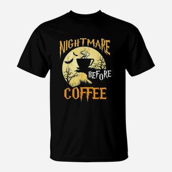 Cute Nightmare Before Coffee T-Shirt | Crazezy CA