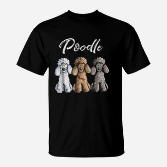 Cute Poodle Caniche Puppy Dogs T-Shirt | Crazezy AU