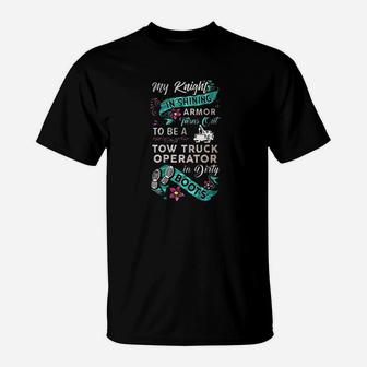 Cute Tow Truck Operator's Lady T-Shirt | Crazezy CA