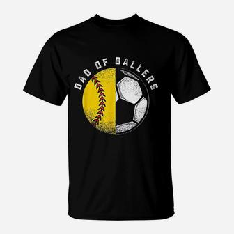 Dad Of Ballers T-Shirt | Crazezy UK