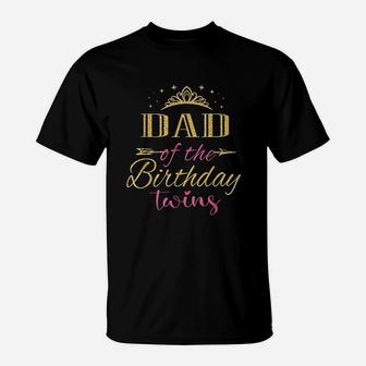 Dad Of The Birthday Twins T-Shirt | Crazezy AU