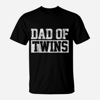 Dad Of Twins T-Shirt | Crazezy AU