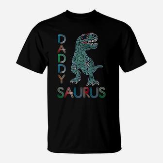 Dad Saurus Trex Daddy Dinosaurs Father's Day Father Tee T-Shirt | Crazezy AU