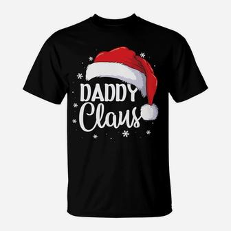 Daddy Claus Christmas Family Matching Pajama Santa Gift Sweatshirt T-Shirt | Crazezy