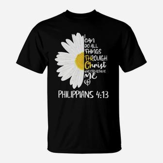 Daisy I Can Do All Things Through Christ Who Strengthens Me T-Shirt - Monsterry
