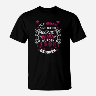 Damen Geburtstags-T-Shirt Besten Frauen 1995 mit Jahrgangsspruch - Seseable