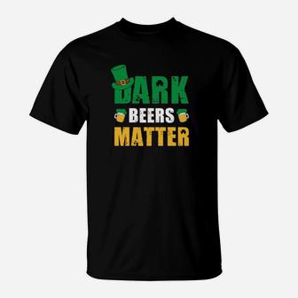Dark Beers Matter Shamrock St Patricks Day Irish T-Shirt - Monsterry AU