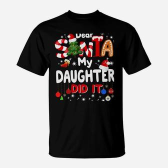 Dear Santa My Daughter Did It Funny Christmas Gift Boys Kids Sweatshirt T-Shirt | Crazezy AU