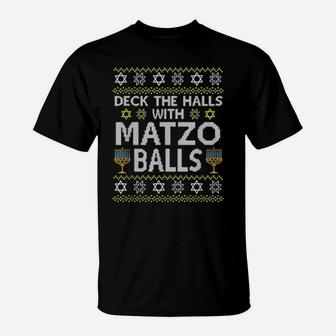 Deck The Halls With Matzo Balls Chanukkah Hanukkah T-Shirt - Monsterry
