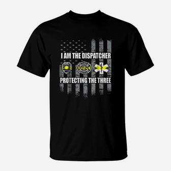 Dispatcher Protecting The Three T-Shirt | Crazezy CA