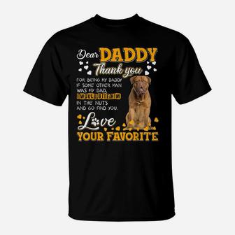 Dogue De Bordeaux Dear Daddy Thank You For Being My Daddy T-Shirt | Crazezy
