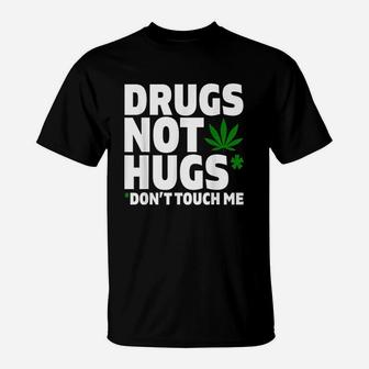 Dont Touch Me T-Shirt | Crazezy UK