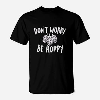 Dont Worry Be Hoppy Beer Brew Ladies T-Shirt - Thegiftio UK