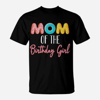 Donut Birthday Matching Dad Mom Sweet Party T-Shirt | Crazezy