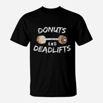 Donut Workout Funny Gift Donuts And Deadlifts T-Shirt | Crazezy