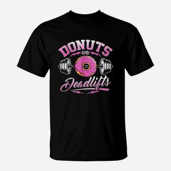 Donuts And Deadlifts Weightlifting T-Shirt | Crazezy AU
