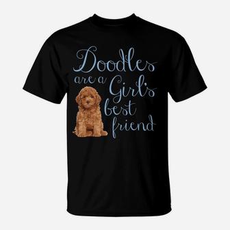 Doodles Are A Girl's Best Friend Golden Labradoodle Dog Mom T-Shirt | Crazezy