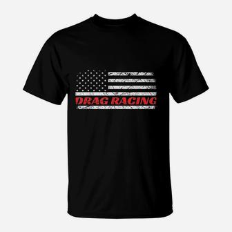 Drag Racing Patriotic American Drag Racer Apparel Design T-Shirt | Crazezy