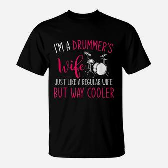 Drummers Wife T-Shirt | Crazezy