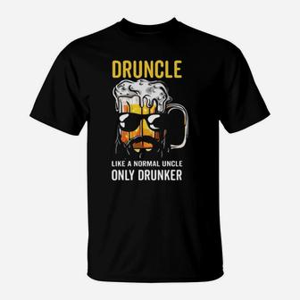 Druncle Like A Normal Uncle Only Drunker T-Shirt - Monsterry DE